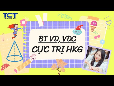 Video ???? LỚP 12| TOÁN HÌNH | BT VD, VDC: CỰC TRỊ HKG???? - youtube