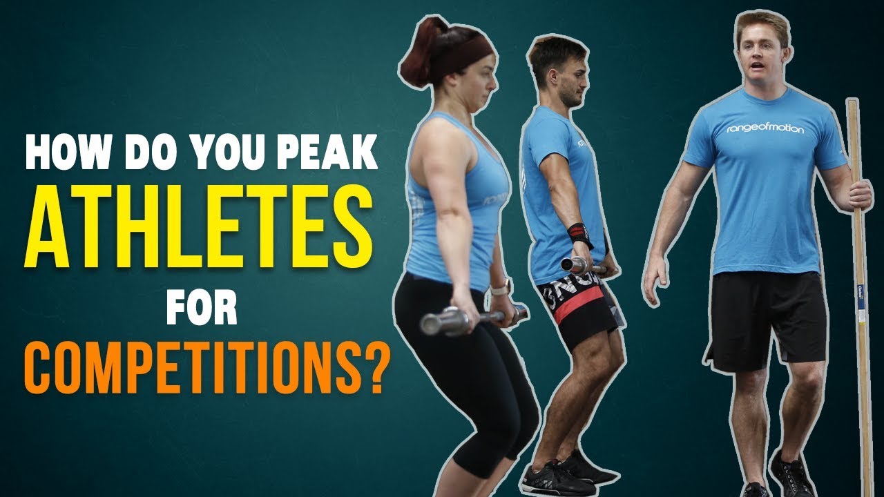 How Do You Peak Athletes For Competitions YouTube