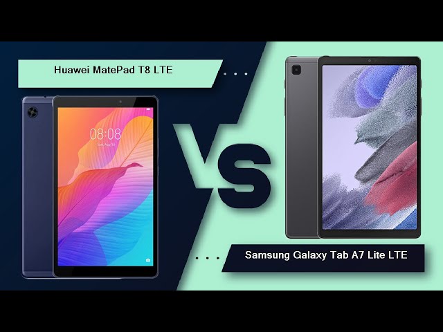 Huawei MatePad T8 LTE Vs Samsung Galaxy Tab A7 Lite LTE - YouTube