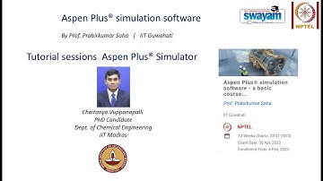 Aspen Plus® simulation software   a basic course for beginners Week 1 Tutorial session