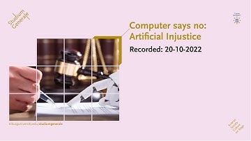 Computer says no: Artificial Injustice - Studium Generale - Tilburg University
