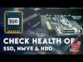 Is Your Storage Failing? Check SSD, NVMe, and HDD Health