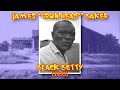 James Iron Head Baker - Black Betty (1933)