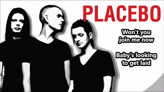 Placebo -  Days Before You Came -  Lyrics