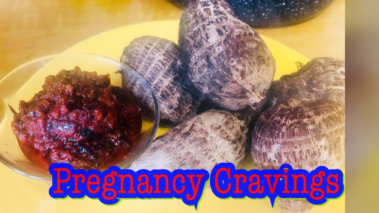 How To Treat Pregnancy Craving Coco yam and Pepper / Spicy onion