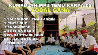 KUMPULAN MP3 TEMU KARYA 05 VOCAL GANA