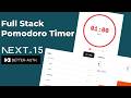 Build a Full Stack Pomodoro Timer with Next.js, Better Auth, and Drizzle