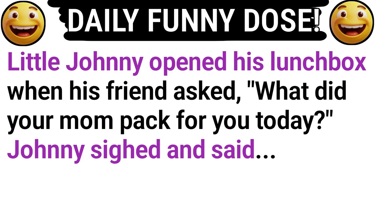 🤣 DAILY FUNNY DOSE!Little Johnny’s Lunchbox Surprise! What Did Mom Pack Today?