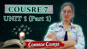 Course 7 || Unit 1 (Part 1) || D.Ed.Spl (2nd Year) || Common Course || By : Harshika Gupta