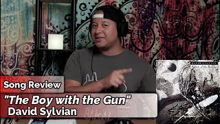 David Sylvian- The Boy with the Gun (Song Review)