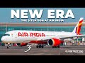 New era  whats happening at air india