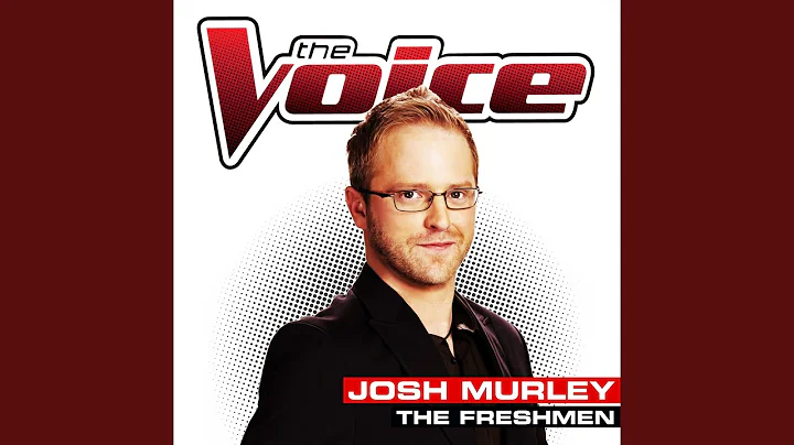 The Freshmen (The Voice Performance)