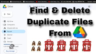 How To Find & Delete Duplicate Files From Google Drive