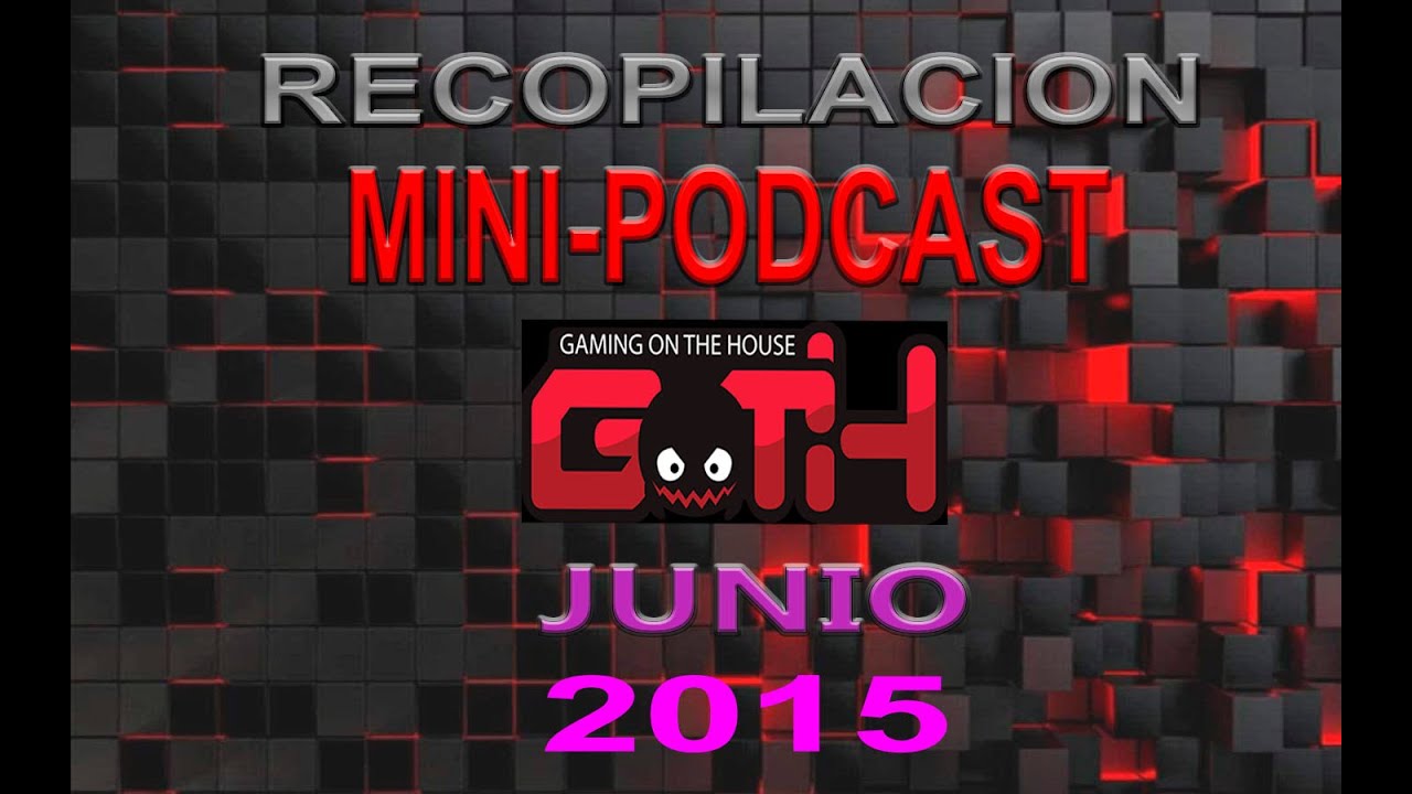 LIVE GATITOS Y CHILE V/S URUGUAY - Recopilacion Mini-Podcast Goth - Junio 2015