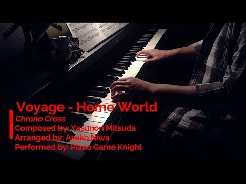 Voyage - Home World ~ Chrono Cross | Piano Game Knight