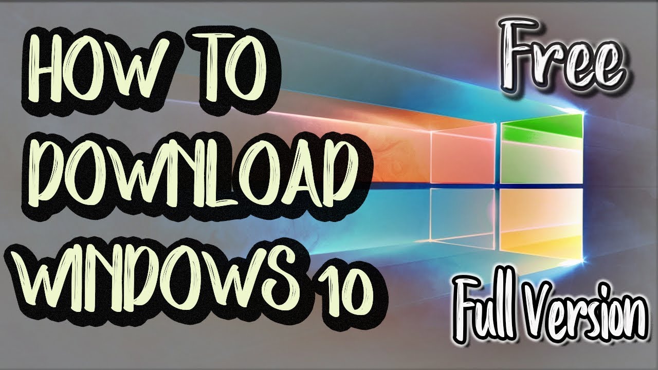 How to download Windows 10 Full Version ( Free and Easy ) - YouTube