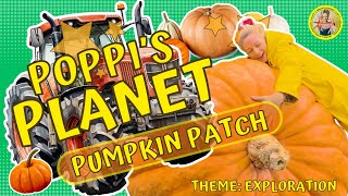 Poppi Adventures Out on an Exploration of a Pumpkin Patch | Educational & Active Videos for Kids