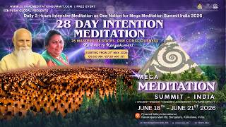 Day 2 |🔹 28 Day Intention Meditation | Mega Meditation Summit India 🇮🇳 | 28 States | PSSM Global