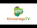 Subscribe Now to EncourageTV!