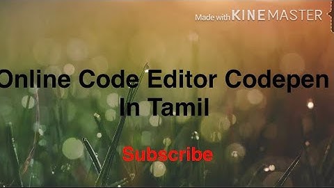 Online Code editor in tamil | Online Code editor Code pen in tamil | Codepen in tamil | Code editor