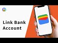 Can you Link a Bank Account to Google Wallet?