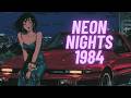 NEON NIGHTS ’84 | 2 Hour Synthwave, Chillwave &amp; Retrowave Music Mix