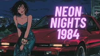 NEON NIGHTS ’84 | 2 Hour Synthwave, Chillwave &amp; Retrowave Music Mix