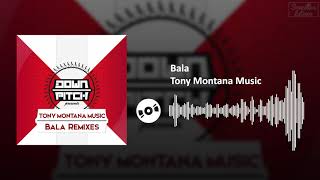 Bala - Tony Montana Music | SL