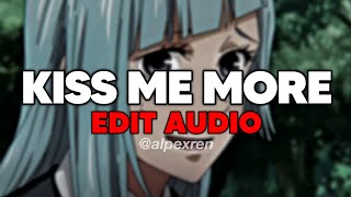 kiss me more || edit audio