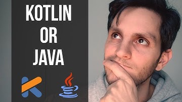 Kotlin vs Java for Android Development, which one to choose?
