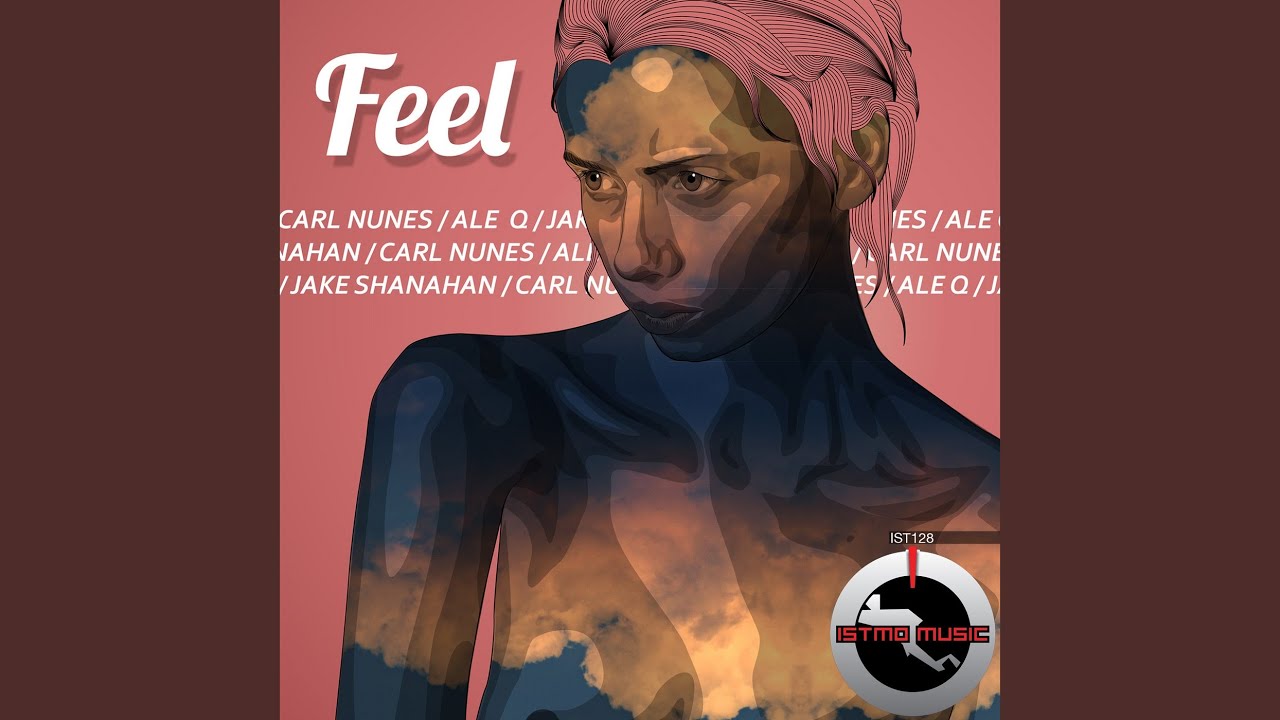 Feel (Original Mix) adlı videoyu YouTube'da izle Feel (Original Mix) adlı videoyu YouTube'da izle