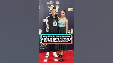 Why would Lena Waithe choose to leave her wife to be with Cynthia Erivo#celebrity #foryou #fyp #usa