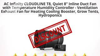AC Infinity CLOUDLINE T8, Quiet 8” Inline Duct Fan with  | Review and Discount