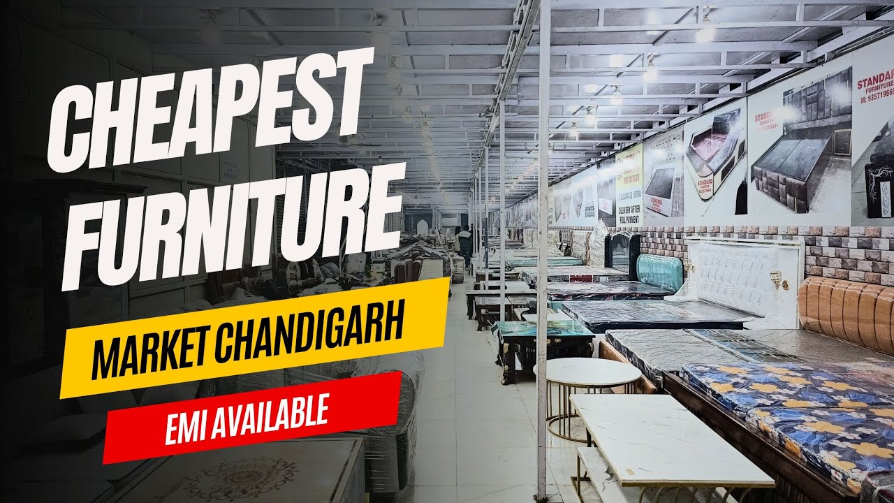 Cheapest Furniture Market In Chandigarh Best Furniture Market in