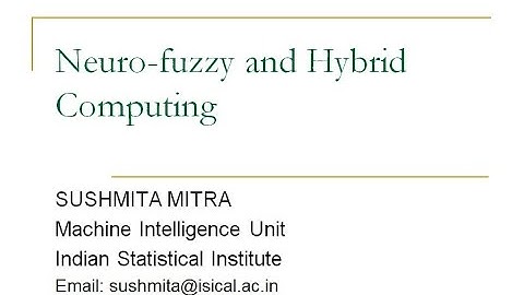 Neuro-fuzzy and Hybrid Computing