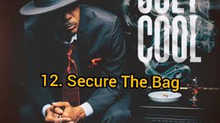 12. Secure The Bag By Joey Cool