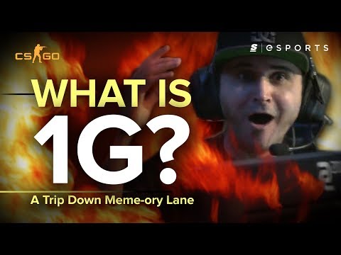 what-is-1g?-🔥-[a-trip-down-meme-ory-lane]-(cs:go)