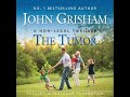 John Grisham's "The Tumor" Audiobook