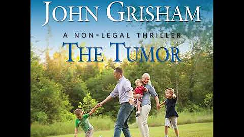 John Grisham's "The Tumor" Audiobook