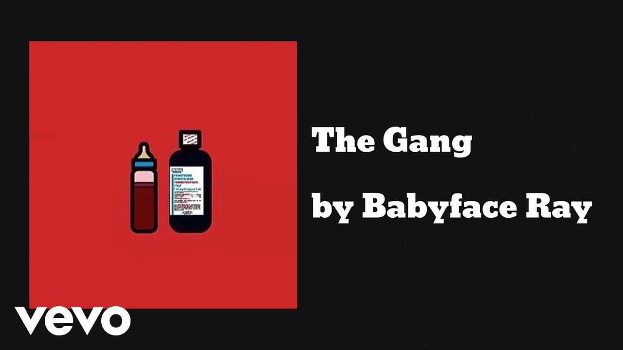 Babyface Ray - The Gang (AUDIO)