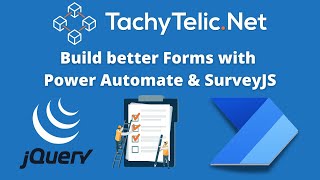 Build better Forms with Power Automate & SurveyJS without the limitations of Microsoft Forms