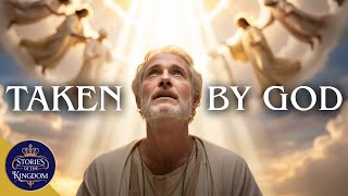Why God Took Enoch Without Dying | Stories of the Kingdom
