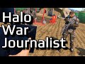 I accidentally become a Halo War Journalist