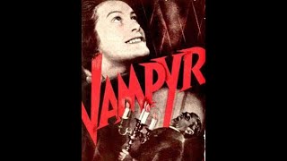 Vampyr (1932 - Carl Theodor Dreyer)  Score by Jay Danley