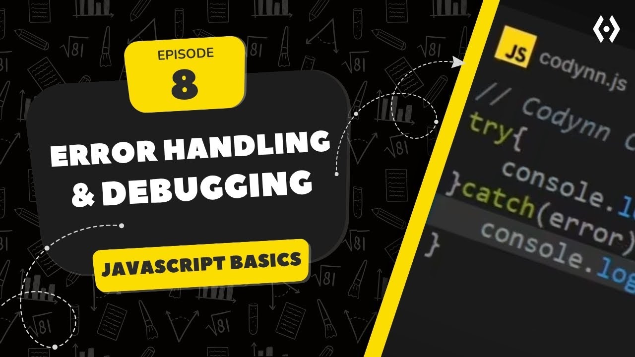 JavaScript Tutorial for Beginners (Ep. 8) | Error Handling & Debugging ...