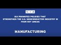 Manufacturing: SIA Promotes Policies that Strengthen the U.S. Semiconductor Industry