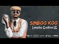 Lencho Gudina LG Simboo Koo New Ethiopian Oromo Music 2025 Lencho Gudina LG Simboo Koo New Ethiopian Oromo Music 2025