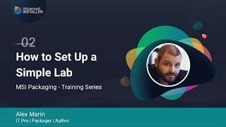 MSI Packaging FREE Training & Certification | Lesson 2: How to Set Up a VMWare Virtual Machine