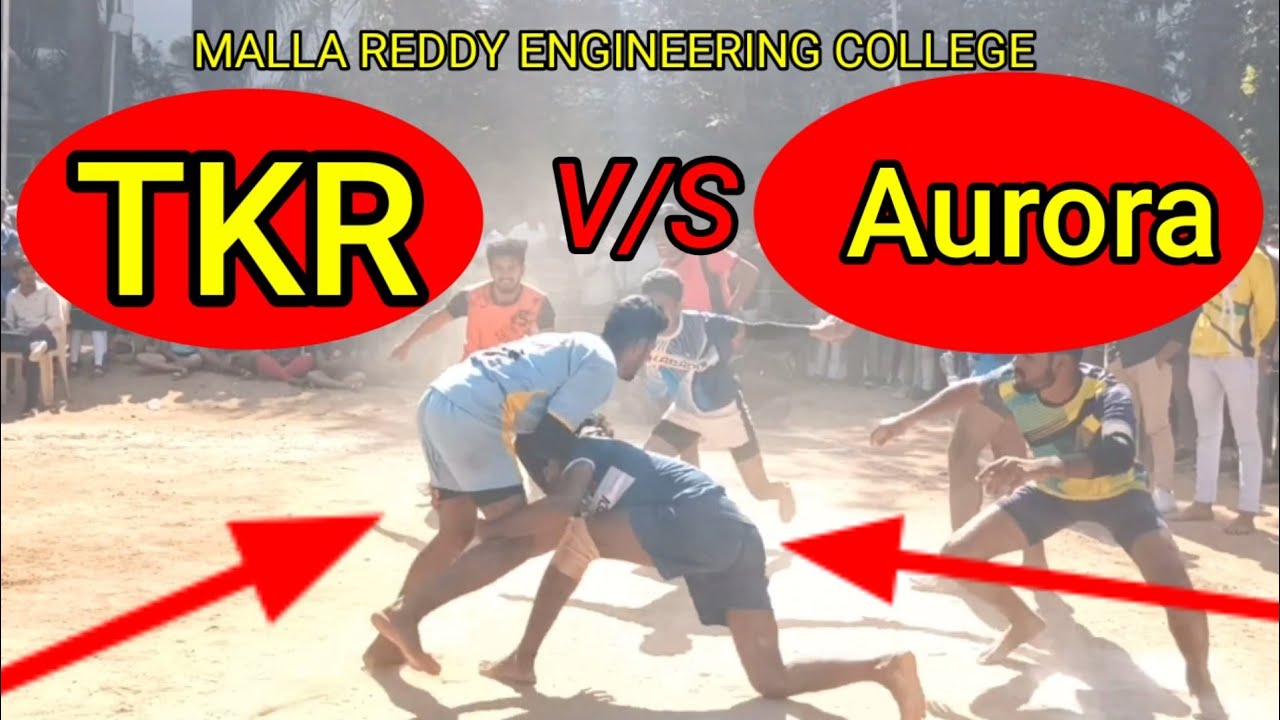 TKR V/S AURORA KABÀDDÌ MATCH IN MALLA REDDY ENGINEERING COLLEGE (MREC) KABADDI STARS
