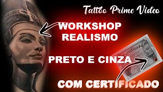 WORKSHOP REALISMO PRETO E CINZA | COM CERTIFICADO